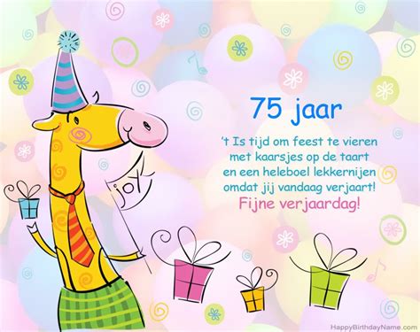 spreuken voor 75 jarige|75 jaar gefeliciteerd teksten